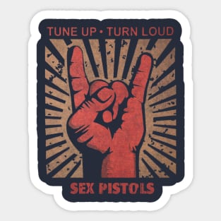 Tune up . Turn Loud Sex Pistols Sticker